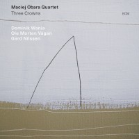 Purchase Maciej Obara Quartet - Three Crowns