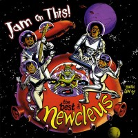 Purchase Newcleus - Jam On This! The Best Of Newcleus