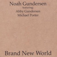 Purchase Noah Gundersen - Brand New World