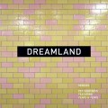 Buy Pet Shop Boys - Dreamland (Remixes) Mp3 Download