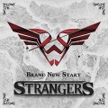 Buy Strangers - Brand New Start Mp3 Download