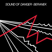 Purchase Beranek - Sound Of Danger (Vinyl)