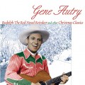 Buy Gene Autry - Rudolph The Red Nosed Reindeer And Other Christmas Classics Mp3 Download