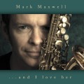 Buy Mark Maxwell - And I Love Her Mp3 Download