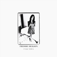 Purchase Freddie Dickson - Panic Town