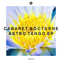 Purchase Cabaret Nocturne - Astro Tango (EP)