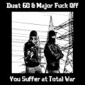 Buy Dust 60 - You Suffer At Total War Mp3 Download