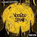 Buy Cabaret Nocturne - Voodoo Spunk (EP) Mp3 Download