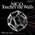 Buy Nico Touches The Walls - Who Are You? Mp3 Download