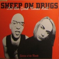 Purchase Sheep on Drugs - Let The Good Times Roll