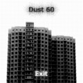 Buy Dust 60 - Exit Mp3 Download