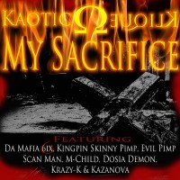 Purchase Kaotic Klique - My Sacrifice