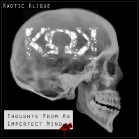 Purchase Kaotic Klique - Thoughts From An Imperfect Mind