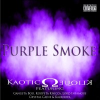 Purchase Kaotic Klique - Purple Smoke