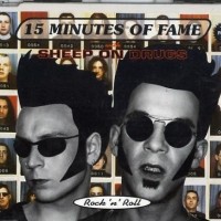 Purchase Sheep on Drugs - 15 Minutes Of Fame (CDS)