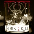 Buy Kaotic Klique - Born 2 Kill Mp3 Download