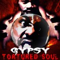 Buy Kaotic Klique - Tortured Soul (Gypsy Solo Album) Mp3 Download