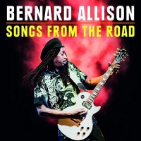 Purchase Bernard Allison - Songs From The Road