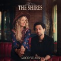 Buy The Shires - Good Years Mp3 Download