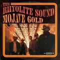 Buy The Rhyolite Sound - Mojave Gold Mp3 Download