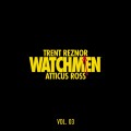 Buy Trent Reznor & Atticus Ross - Watchmen Vol. 3 Mp3 Download