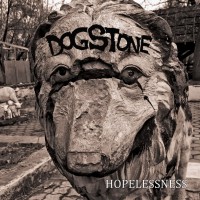 Purchase Dogstone - Hopelessness