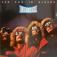 Purchase Epitaph - See You In Alaska (Vinyl)