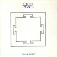 Purchase Frank Perry - Deep Peace (Vinyl)