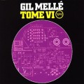 Buy Gil Melle - Tome VI (Vinyl) Mp3 Download