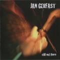 Buy Jan Gerfast - Still Out There Mp3 Download