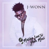 Purchase J-Wonn - Making Love To Your Mind