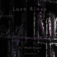 Purchase Last Rites - My World Alight (EP)