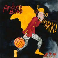 Purchase Andrew Bird - Hark!