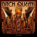 Buy Bitch Queens - City Of Class Mp3 Download