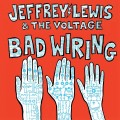 Buy Jeffrey Lewis & The Voltage - Bad Wiring Mp3 Download