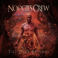 Purchase Noogie's Crew - Till Dark Returns