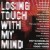 Purchase VA- Losing Touch With My Mind: Psychedelia In Britain 1986-1990 CD1 MP3