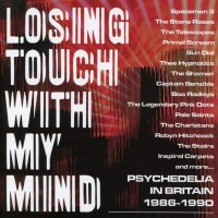 Purchase VA - Losing Touch With My Mind: Psychedelia In Britain 1986-1990 CD3