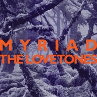Purchase The Lovetones - Myriad