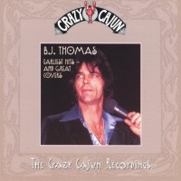 Purchase B.J. Thomas - Earliest Hits & Great Covers