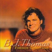 Purchase B.J. Thomas - Fireside Christmas
