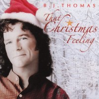Purchase B.J. Thomas - That Christmas Feeling