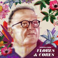 Purchase Guilherme Arantes - Flores & Cores