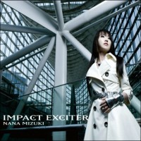 Purchase Nana Mizuki - Impact Exciter