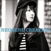 Purchase Nana Mizuki - Neogene Creation