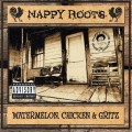 Buy Nappy Roots - Watermelon, Chicken & Gritz Mp3 Download
