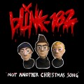 Buy Blink-182 - Not Another Christmas Song (CDS) Mp3 Download