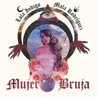 Purchase Lola Indigo & Mala Rodríguez - Mujer Bruja (CDS)