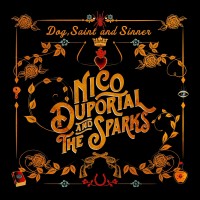 Purchase Nico Duportal & The Sparks - Dog, Saint And Sinner