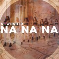 Buy Now United - Na Na Na (CDS) Mp3 Download